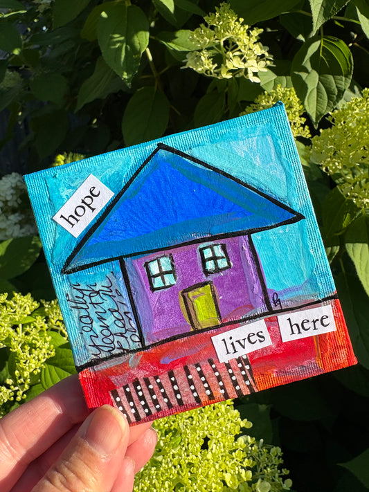 Hope (43/100) |  Original 4x4 Mini House Canvas