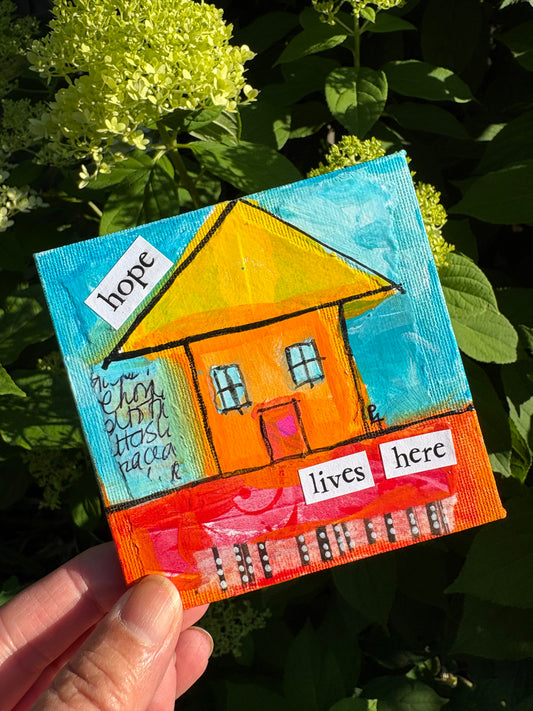 Hope (4/100) |  Original 4x4 Mini House Canvas (Copy)